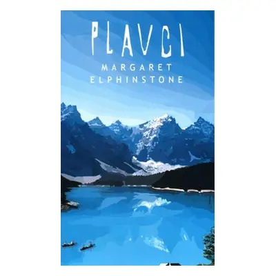 Plavci (Margaret Elphistone)