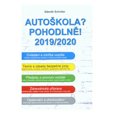 Autoškola? Pohodlně! (Zdeněk Schröter)