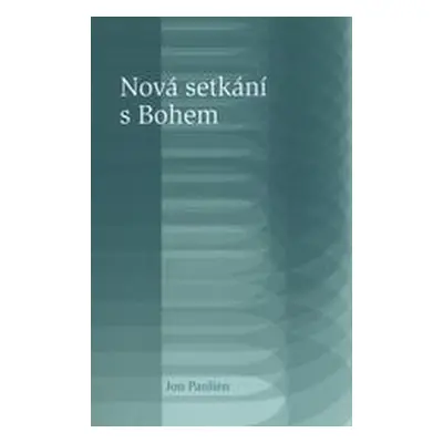 Nová setkání s Bohem (Jon Paulien)