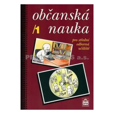 Občanská nauka 1 pro střední odborná učiliště (Milan Valenta)