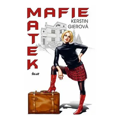 Mafie matek (Kerstin Gierová)