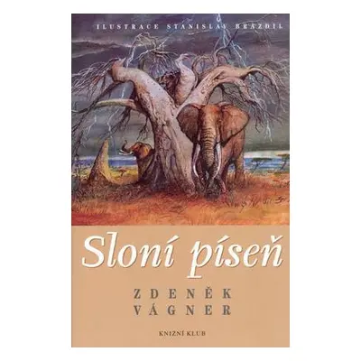 Sloní píseň (Zdeněk Vágner)