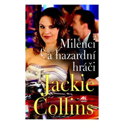 Milenci a hazardní hráči (Jackie Collins)