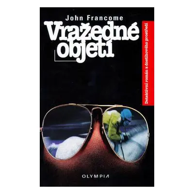 Vražedné objetí (John Francome)