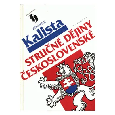 Stručné dějiny československé (Zdeněk Kalista)