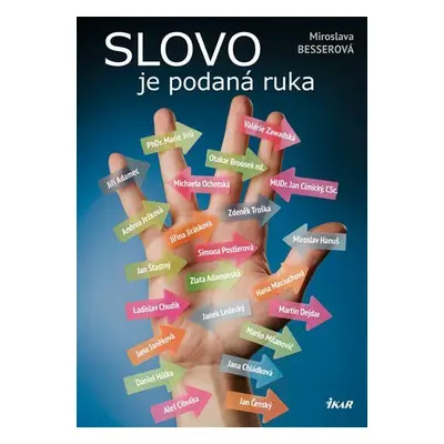 Slovo je podaná ruka (Miroslava Besserová)