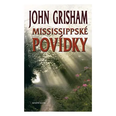 Mississippské povídky (John Grisham)