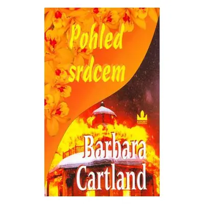 Pohled srdcem (Barbara Cartland)