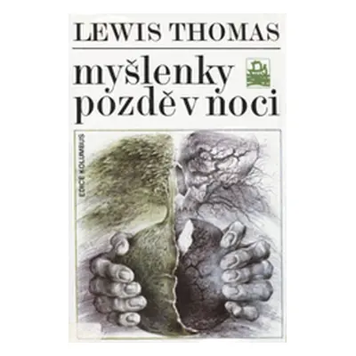 Myšlenky pozdě v noci (Lewis Thomas)