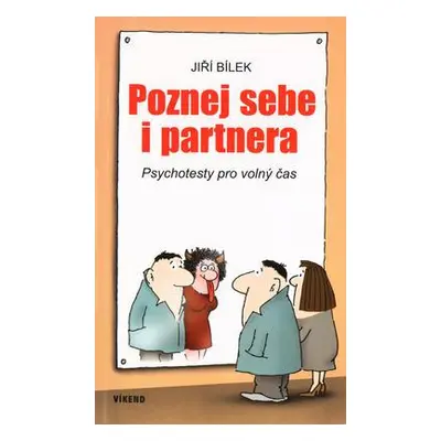 Poznej sebe i partnera (Jiří Bílek)