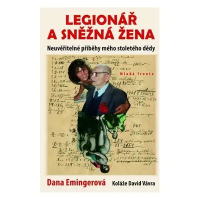 Legionář a sněžná žena (Dana Emingerová)