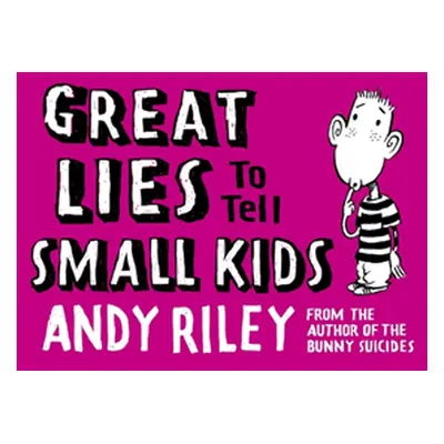 Great Lies to Tell Small Kids (Riley Andy) (EN)