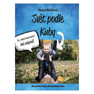 Svět podle Kuby (Tereza Melišová)