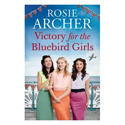 Victory for the Bluebird Girls (Rosie Archer) (EN)