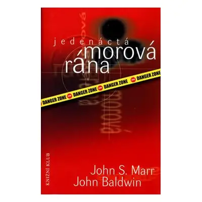 Jedenáctá morová rána (John S. Marr)