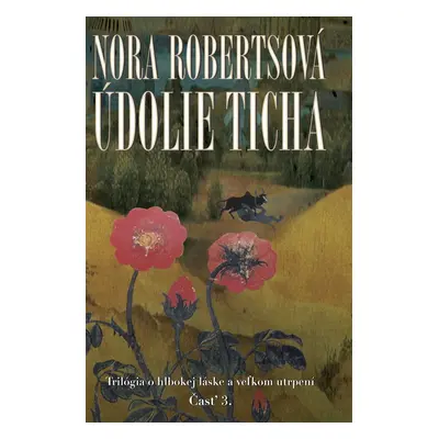 Údolie ticha (Nora Robertsová) (slovensky)