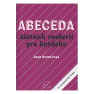 Abeceda účetních znalostí pro každého (Kovanicová, Dana)