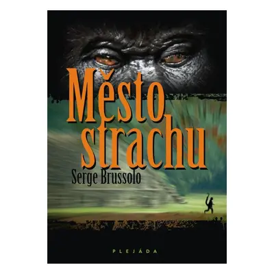 Město strachu (Serge Brussolo)