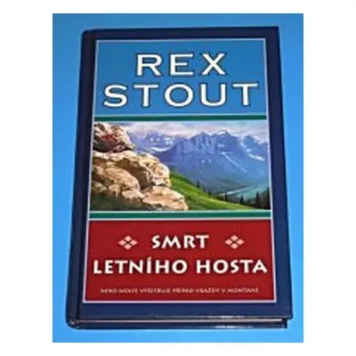 Smrt letního hosta (Rex Stout)