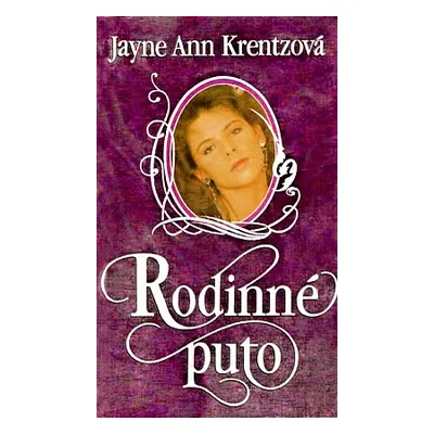 Rodinné puto (Jayne Ann Krentz) (slovensky)