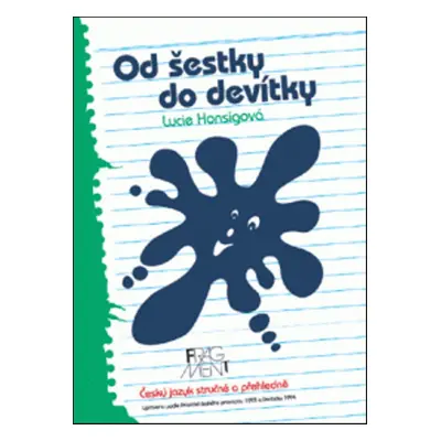 Od šestky do devítky - Lucie Honsigová (Lucie Honsigová)