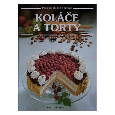 Koláče a torty (Wolter, Annette,Teubner, Odette) (slovensky)