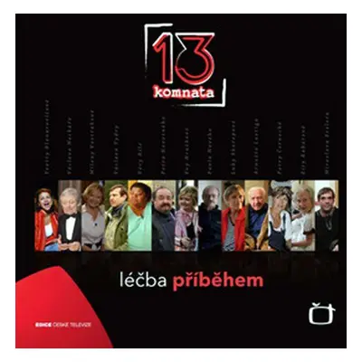 13. komnata - Léčba příběhem (Saturková Jitka )