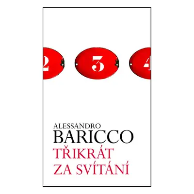 Třikrát za svítání (Alessandro Baricco)