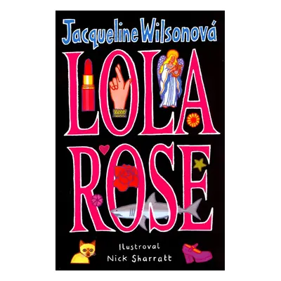 Lola Rose (Jacqueline Wilson)