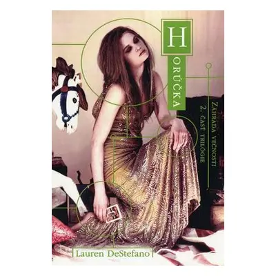 Záhrada večnosti 2: Horúčka (Lauren DeStefano) (slovensky)