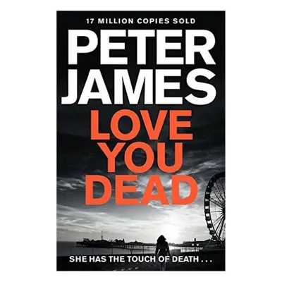 Love You Dead (Peter James) (EN)