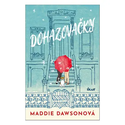 Dohazovačky (Maddie Dawsonová)