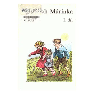 Řídících Márinka (Felix Háj)