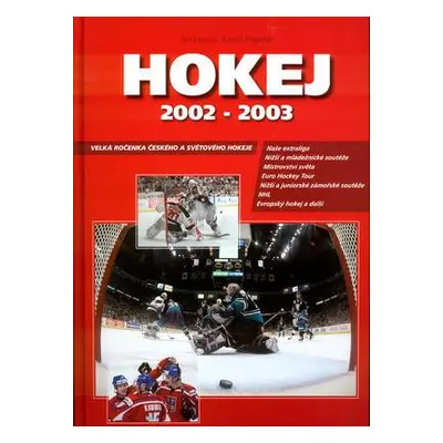 Hokej 2002 - 2003 (Jiří Lacina,Kamil Popelář)