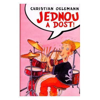 Jednou a dost! (Oelemann, Christian)