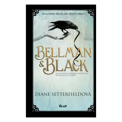 Bellman & Black (Diane Setterfieldová) (slovensky)