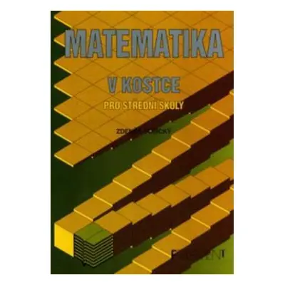 Matematika v kostce (Zdeněk Vošický)