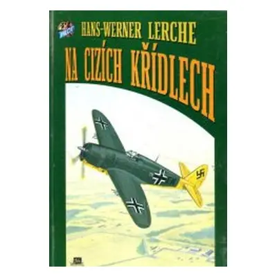 Na cizích křídlech (Hans-Werner Lerche)