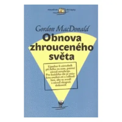 Obnova zhrouceného světa (Gordon MacDonald)