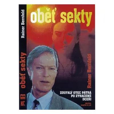 Oběť sekty (Rainer Bernfeld)