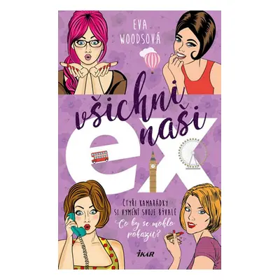 Všichni naši ex (Eva Woodsová)