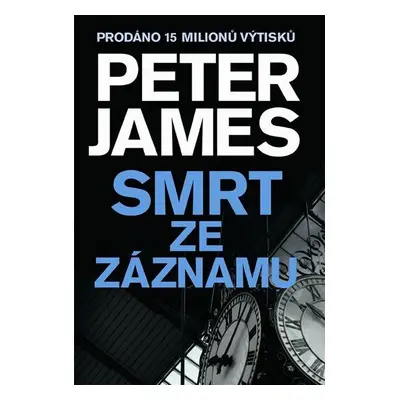 Smrt ze záznamu (Peter James)