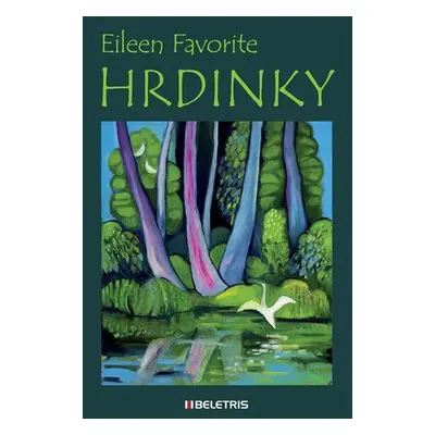 Hrdinky (Favorite Eileen)