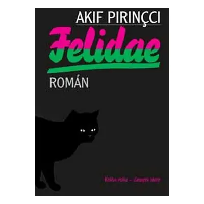 Felidae (Akif Pirincci)