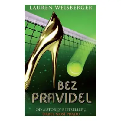 Bez pravidel (Lauren Weisberger)