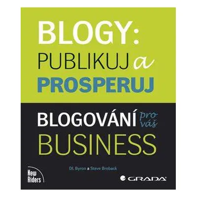 Blogy: Publikuj a prosperuj (DL Byron)