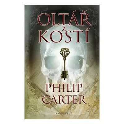 Oltář z kostí (Philip Carter)