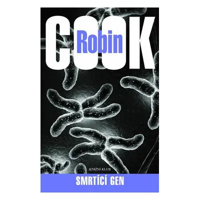 Smrtící gen (Robin Cook)