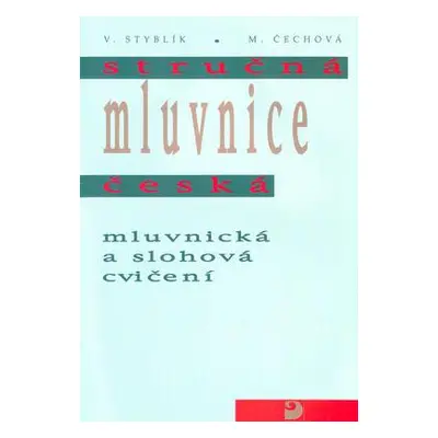 Mluvnická a slohová cvičení (Marie Čechová)