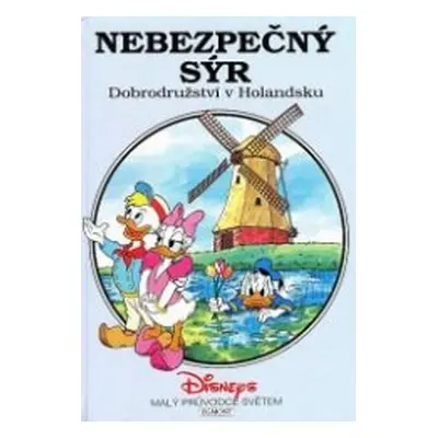 Nebezpečný sýr (Walt Disney)